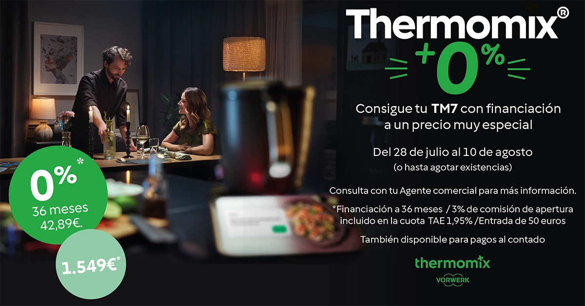 DISFRUTA ESTE VERANO DE TU THERMOMIX TM7 AL 0%